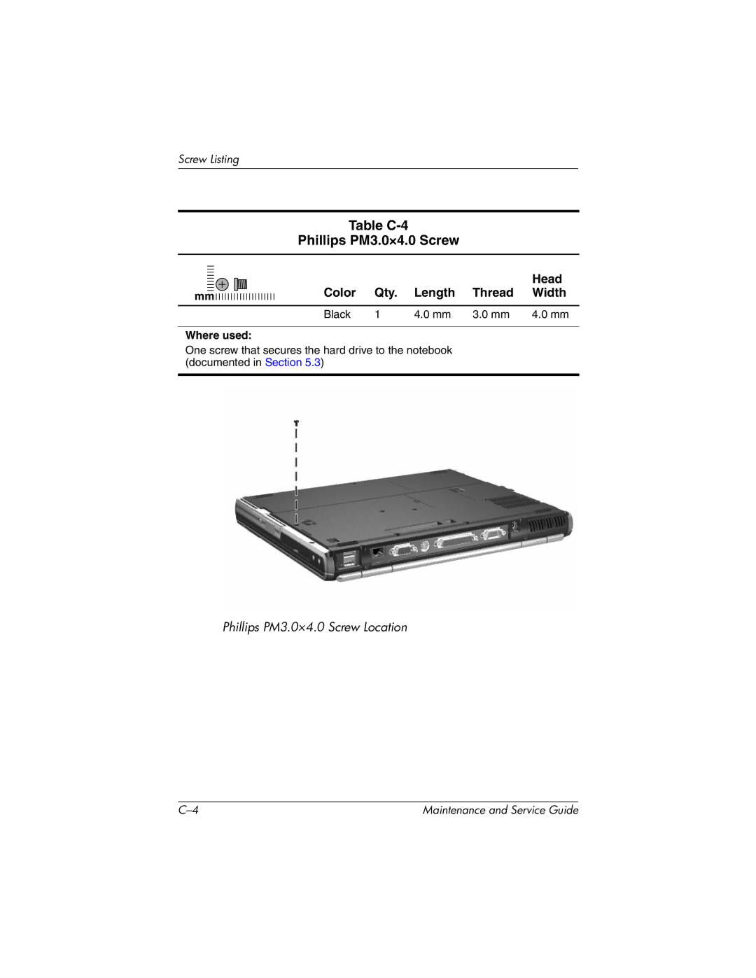 HP 335167-003, nc6000 manual Table C-4 Phillips PM3.0×4.0 Screw 