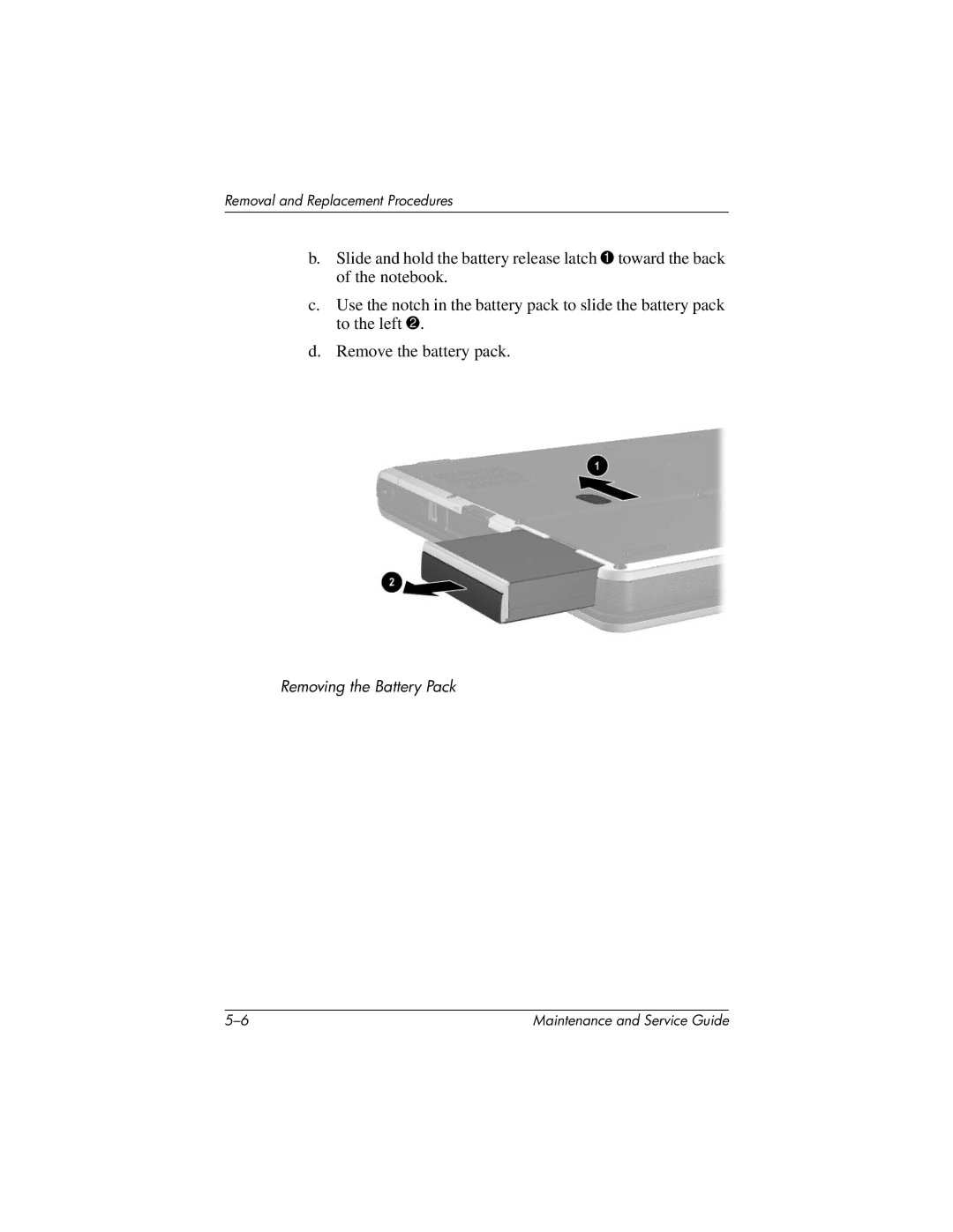 HP 335167-003, nc6000 manual Removing the Battery Pack 