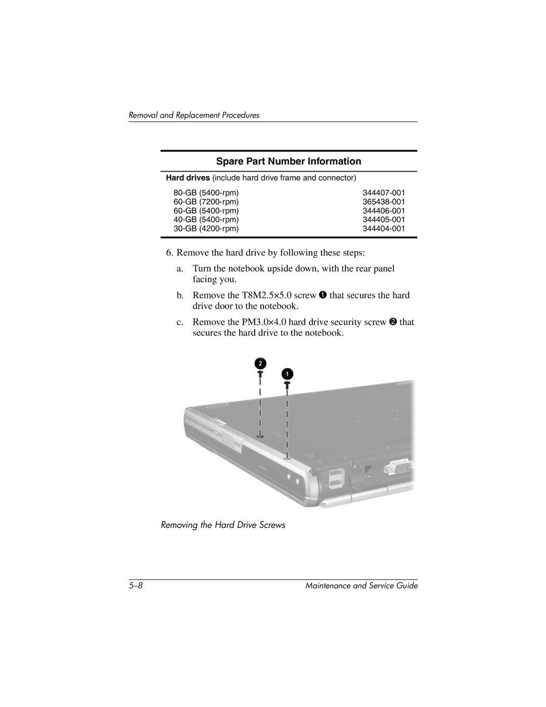 HP 335167-003, nc6000 manual Removing the Hard Drive Screws 