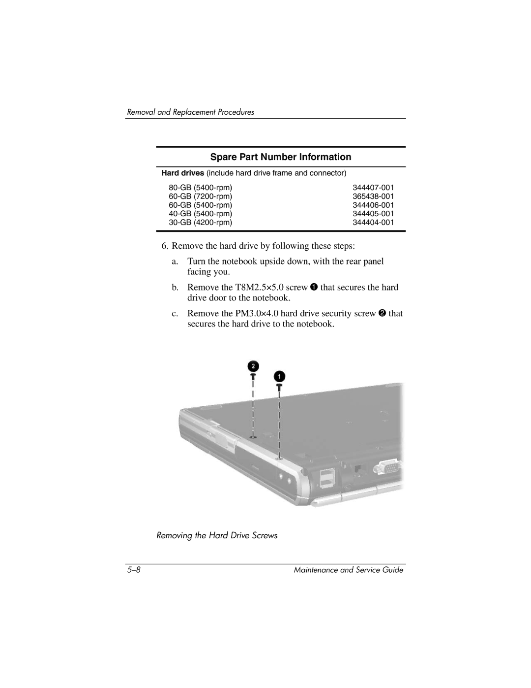 HP nc6000 manual Removing the Hard Drive Screws 