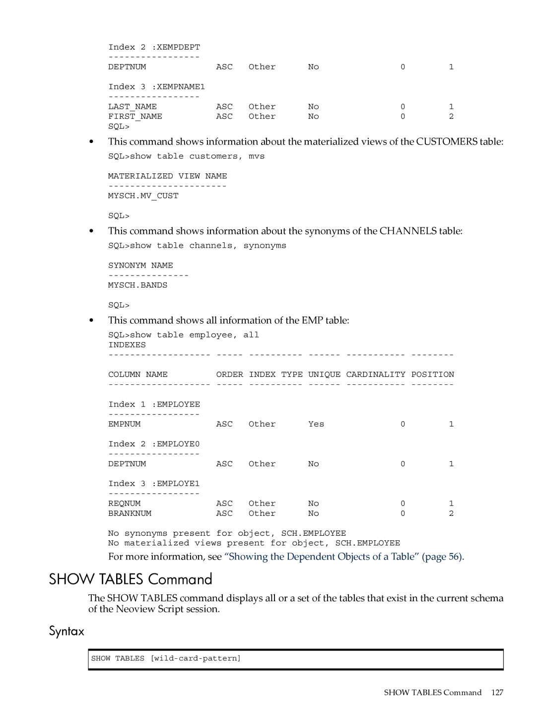 HP NEOVIEW 544530-001 manual Show Tables Command, This command shows all information of the EMP table 