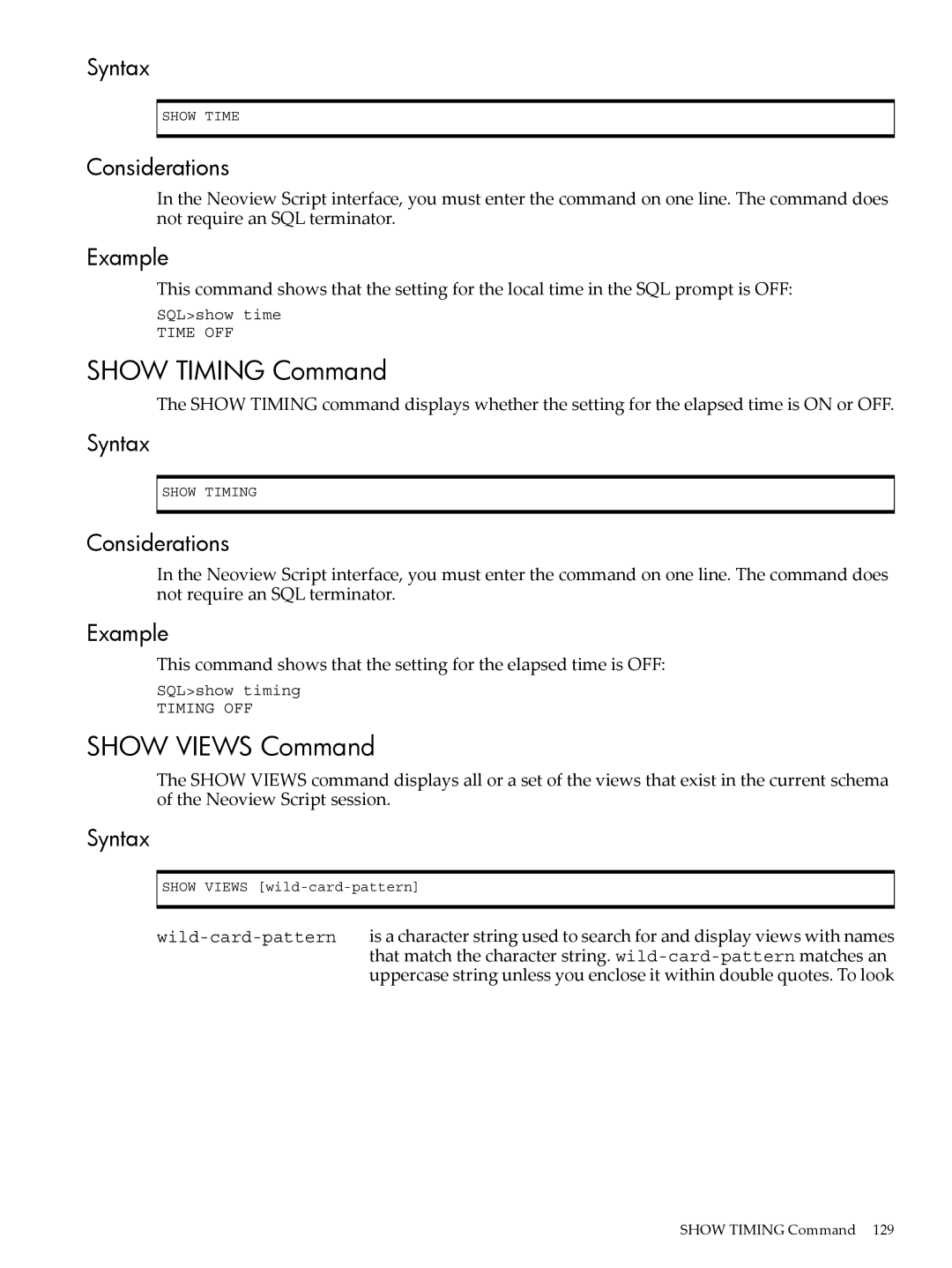 HP NEOVIEW 544530-001 manual Show Timing Command, Show Views Command 