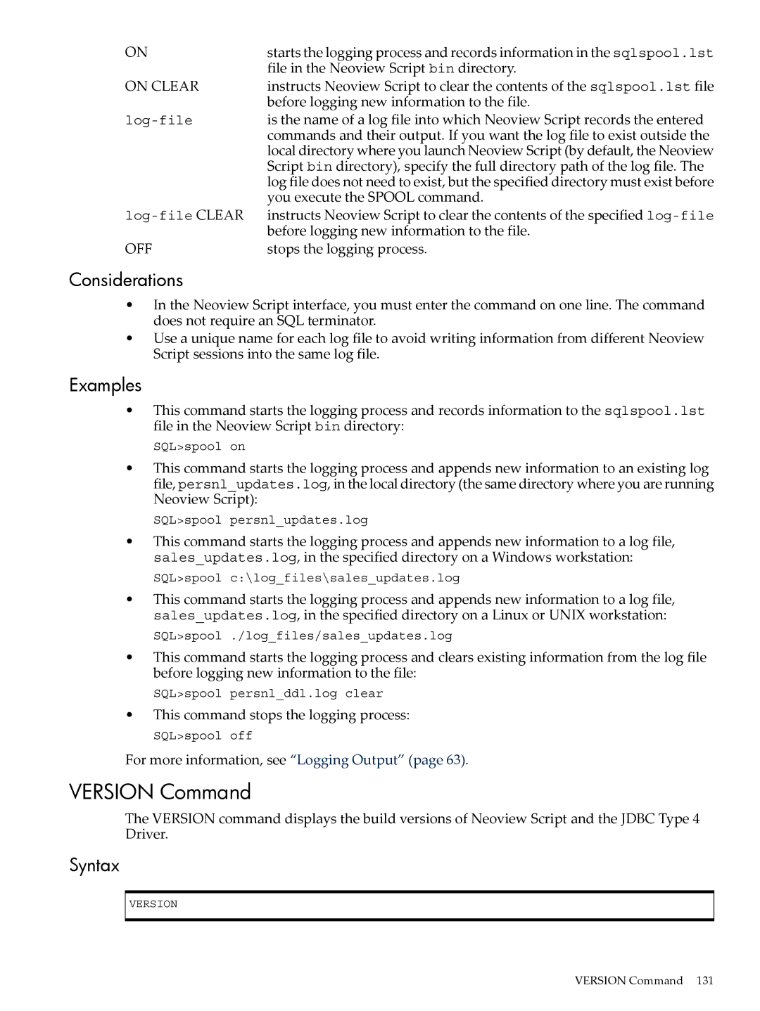 HP NEOVIEW 544530-001 manual Version Command, You execute the Spool command 