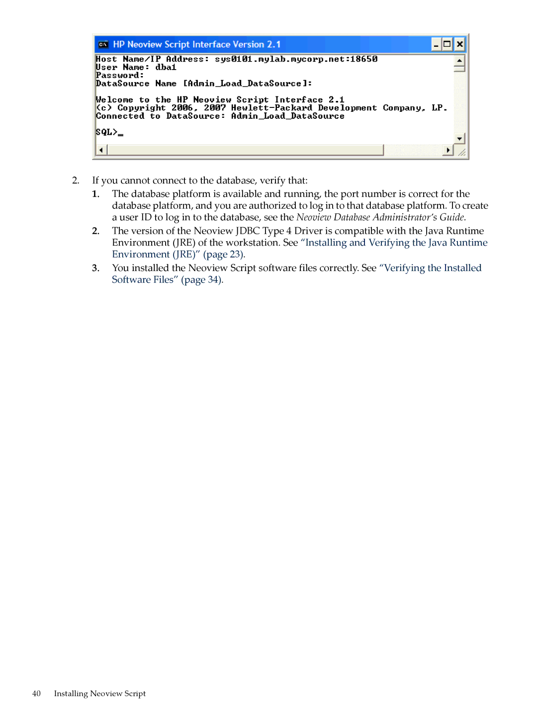 HP NEOVIEW 544530-001 manual If you cannot connect to the database, verify that 