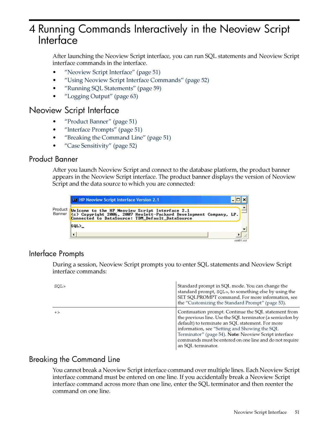 HP NEOVIEW 544530-001 manual Neoview Script Interface, Product Banner, Interface Prompts, Breaking the Command Line 