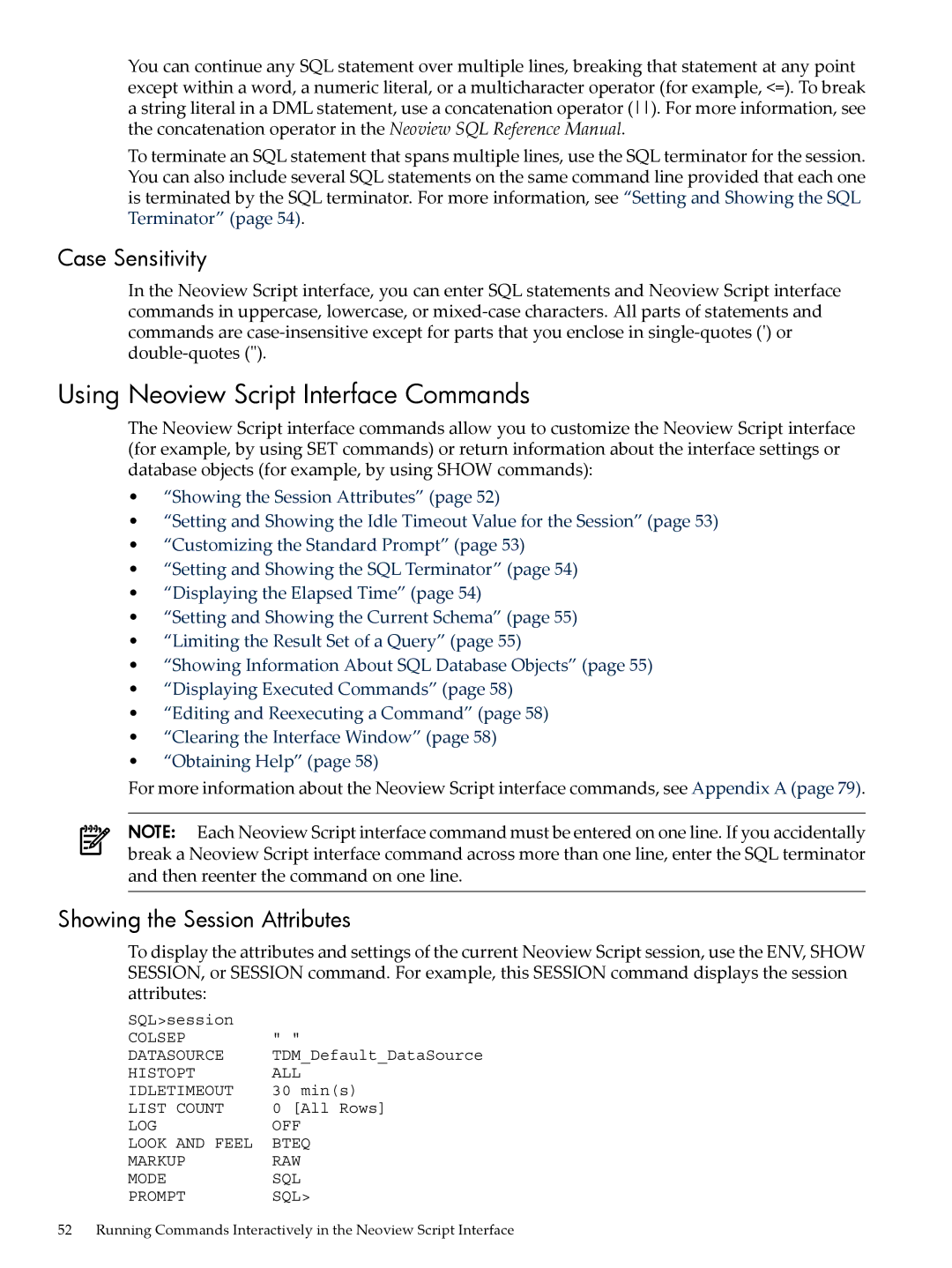 HP NEOVIEW 544530-001 manual Using Neoview Script Interface Commands, Case Sensitivity, Showing the Session Attributes 