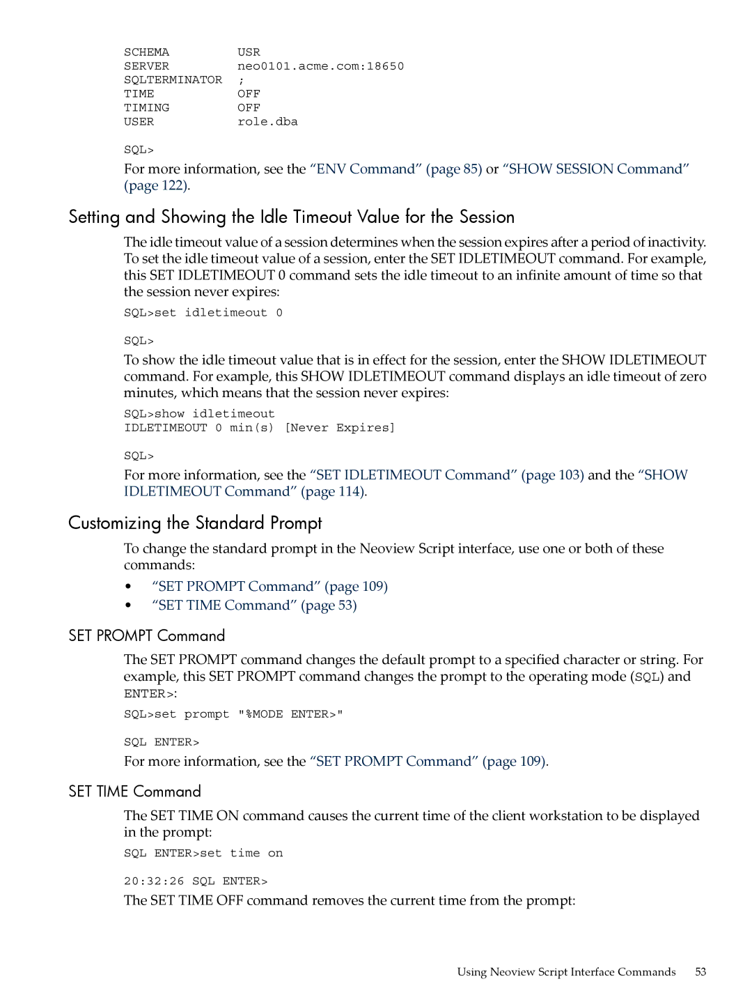 HP NEOVIEW 544530-001 manual Setting and Showing the Idle Timeout Value for the Session, Customizing the Standard Prompt 