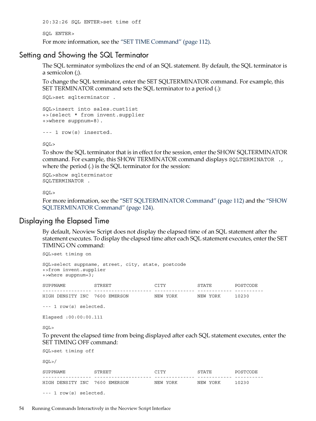 HP NEOVIEW 544530-001 manual Setting and Showing the SQL Terminator, Displaying the Elapsed Time 