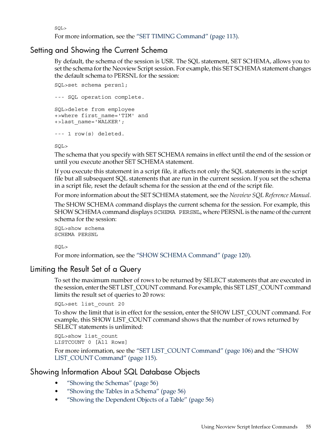 HP NEOVIEW 544530-001 manual Setting and Showing the Current Schema, Limiting the Result Set of a Query 