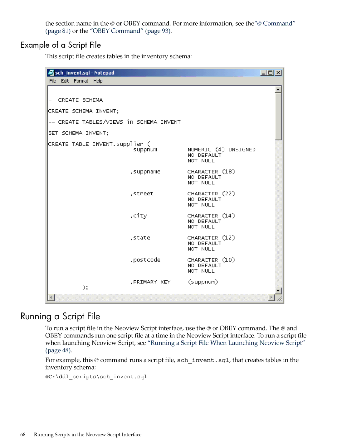 HP NEOVIEW 544530-001 manual Running a Script File, Example of a Script File 