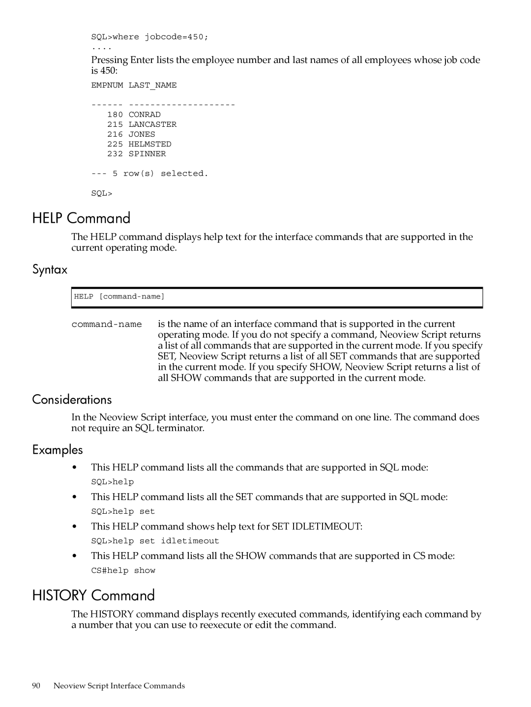 HP NEOVIEW 544530-001 manual Help Command, History Command, This Help command shows help text for SET Idletimeout 