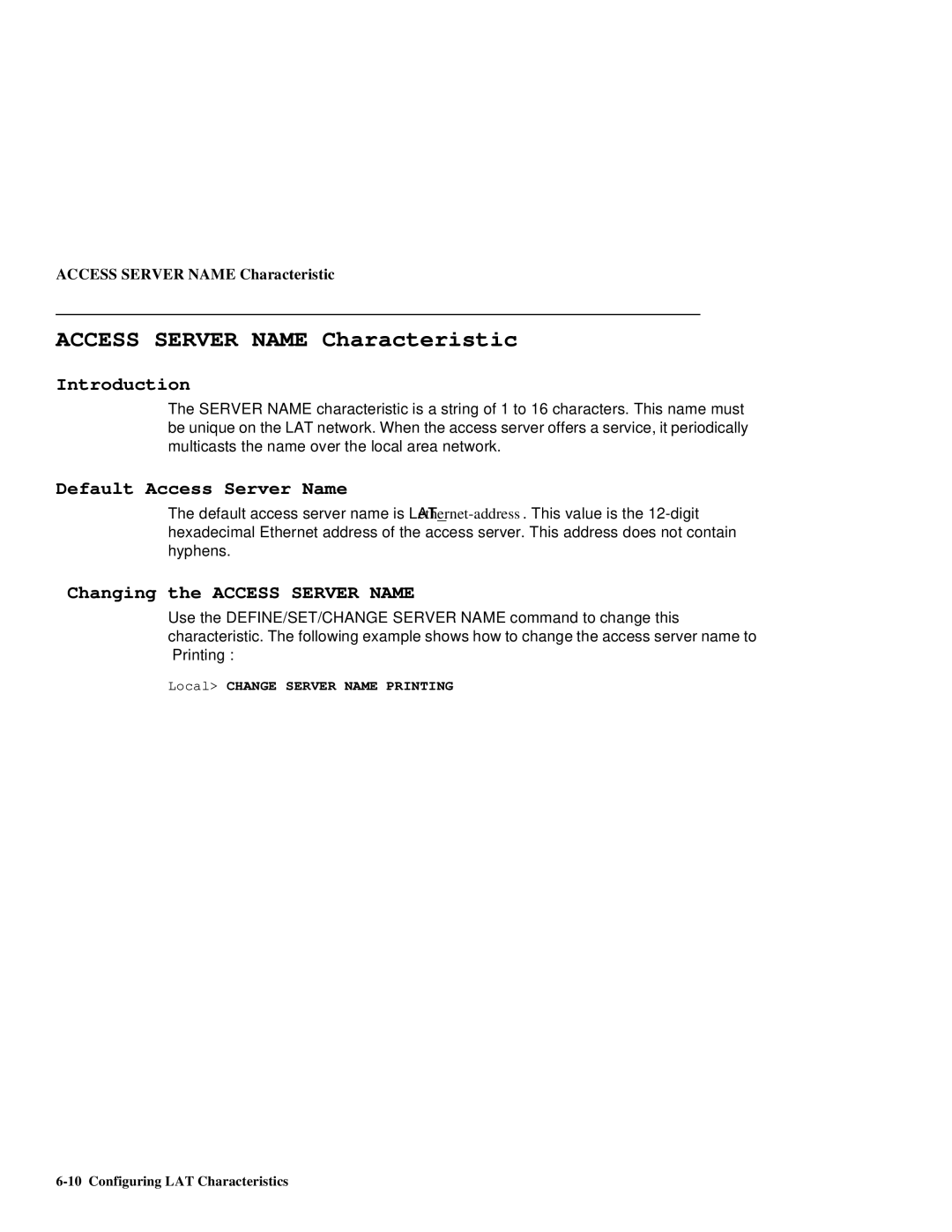 HP NetRider manual Access Server Name Characteristic, Default Access Server Name, Changing the Access Server Name 