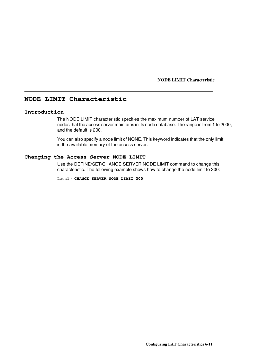 HP NetRider manual Node Limit Characteristic, Changing the Access Server Node Limit, Local Change Server Node Limit 