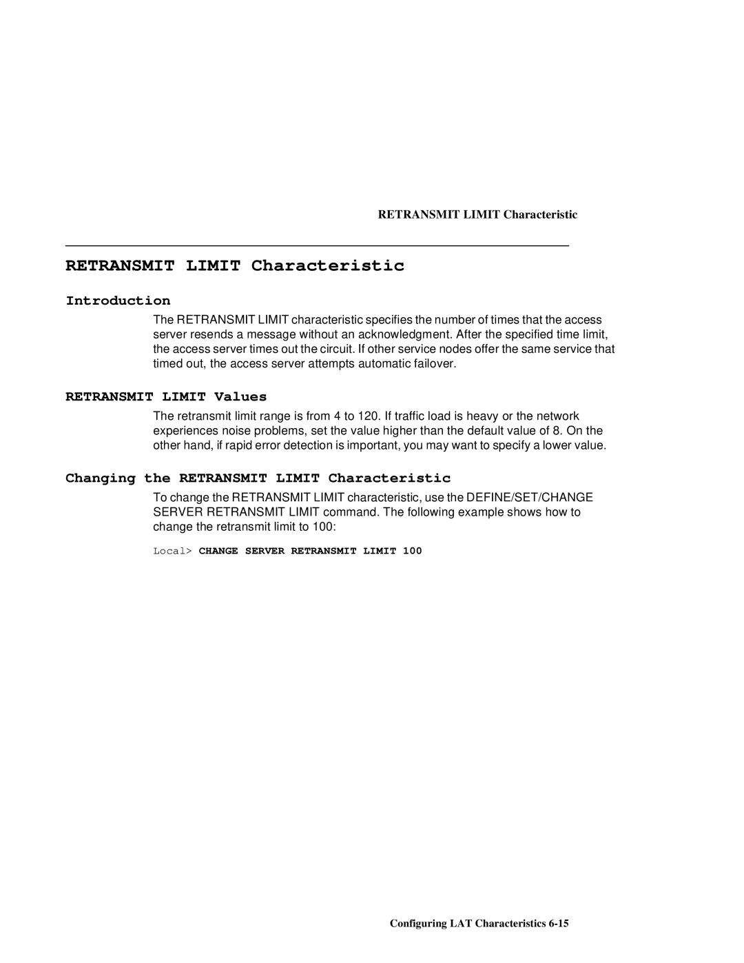 HP NetRider manual Retransmit Limit Values, Changing the Retransmit Limit Characteristic 