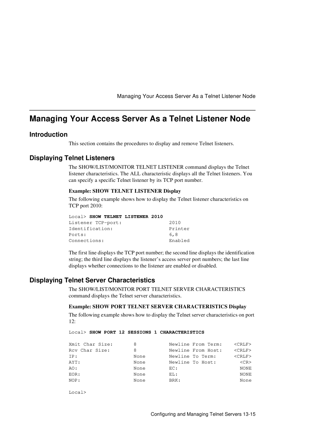 HP NetRider manual Managing Your Access Server As a Telnet Listener Node, Displaying Telnet Listeners 