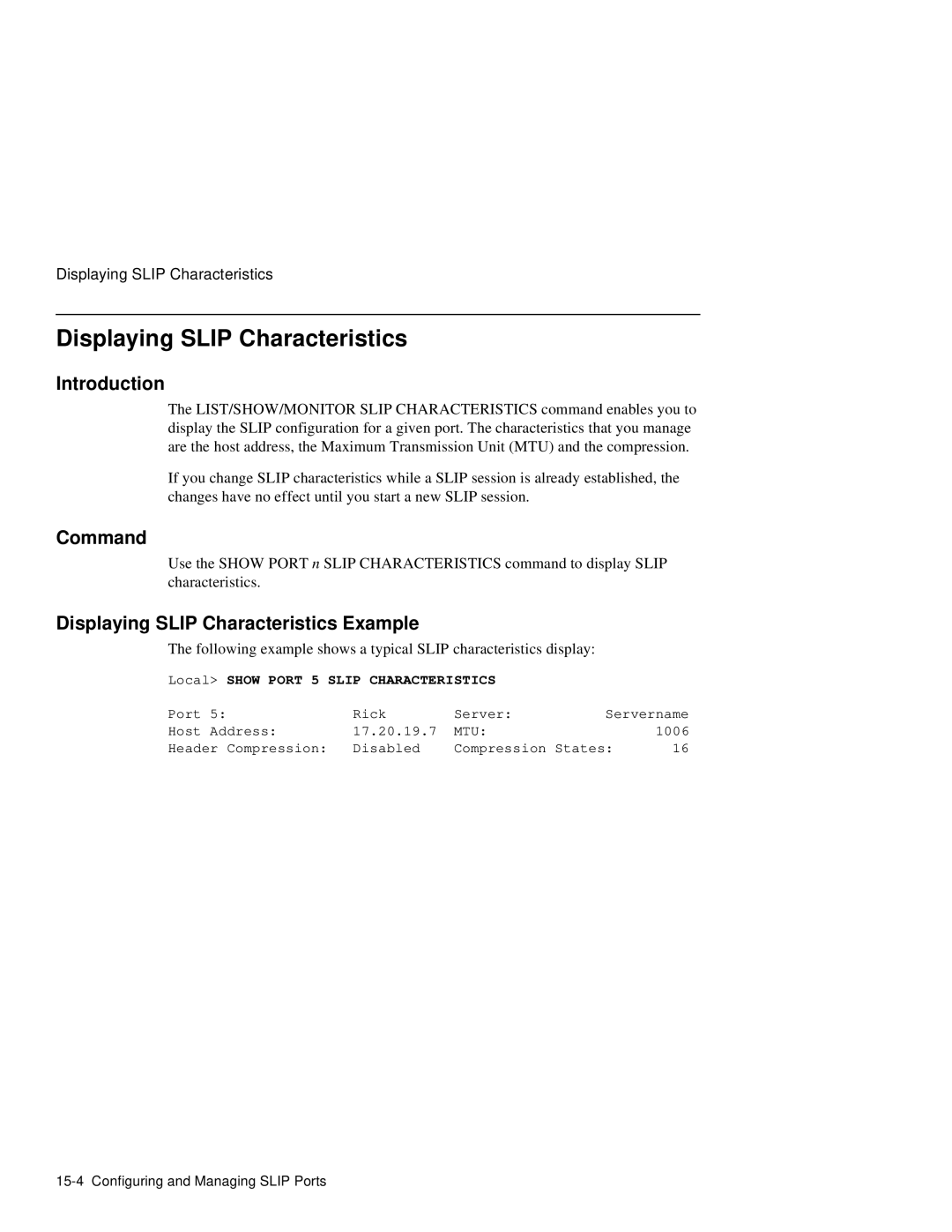 HP NetRider manual Displaying Slip Characteristics Example, Local Show Port 5 Slip Characteristics 