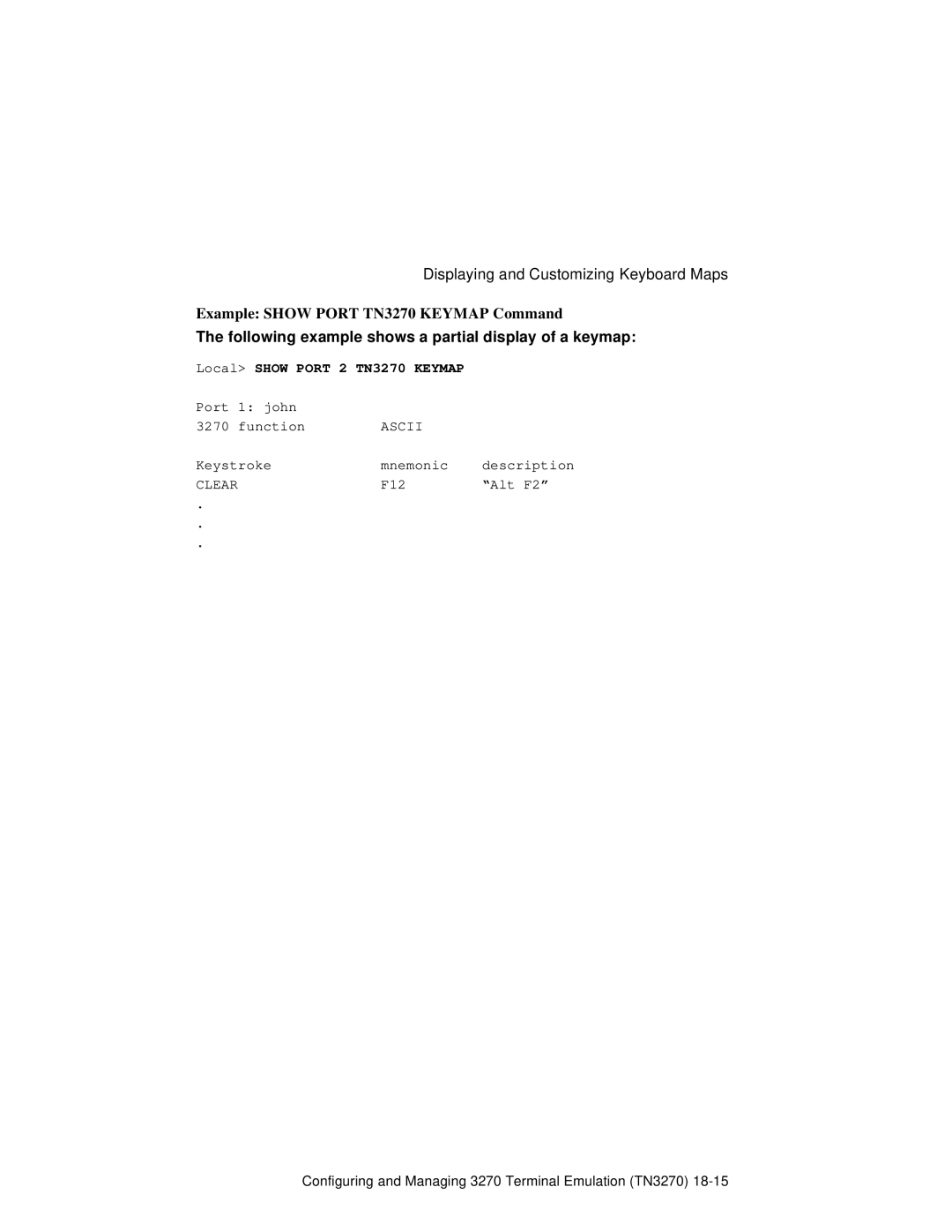 HP NetRider manual Example Show Port TN3270 Keymap Command, Following example shows a partial display of a keymap 