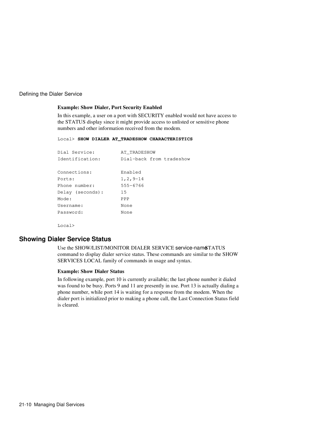 HP NetRider manual Showing Dialer Service Status, Example Show Dialer, Port Security Enabled, Example Show Dialer Status 