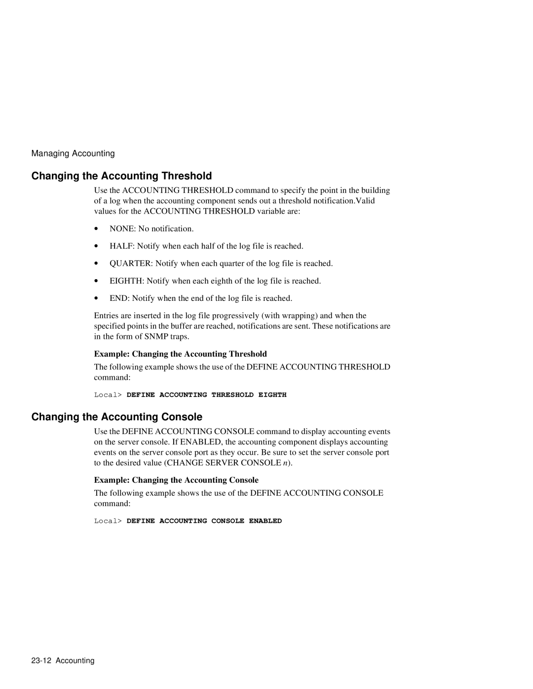 HP NetRider manual Changing the Accounting Console, Example Changing the Accounting Threshold 