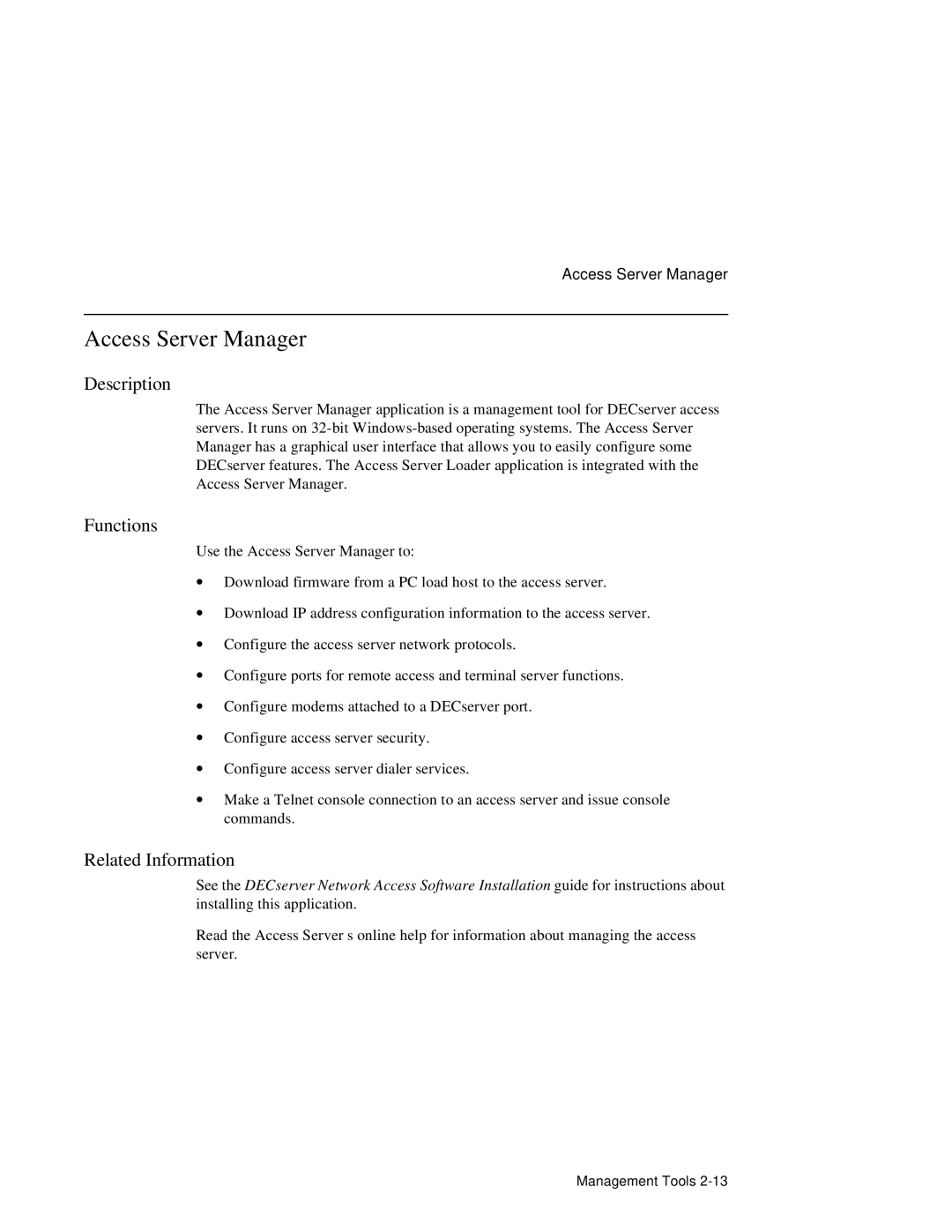 HP NetRider manual Access Server Manager, Functions, Related Information 