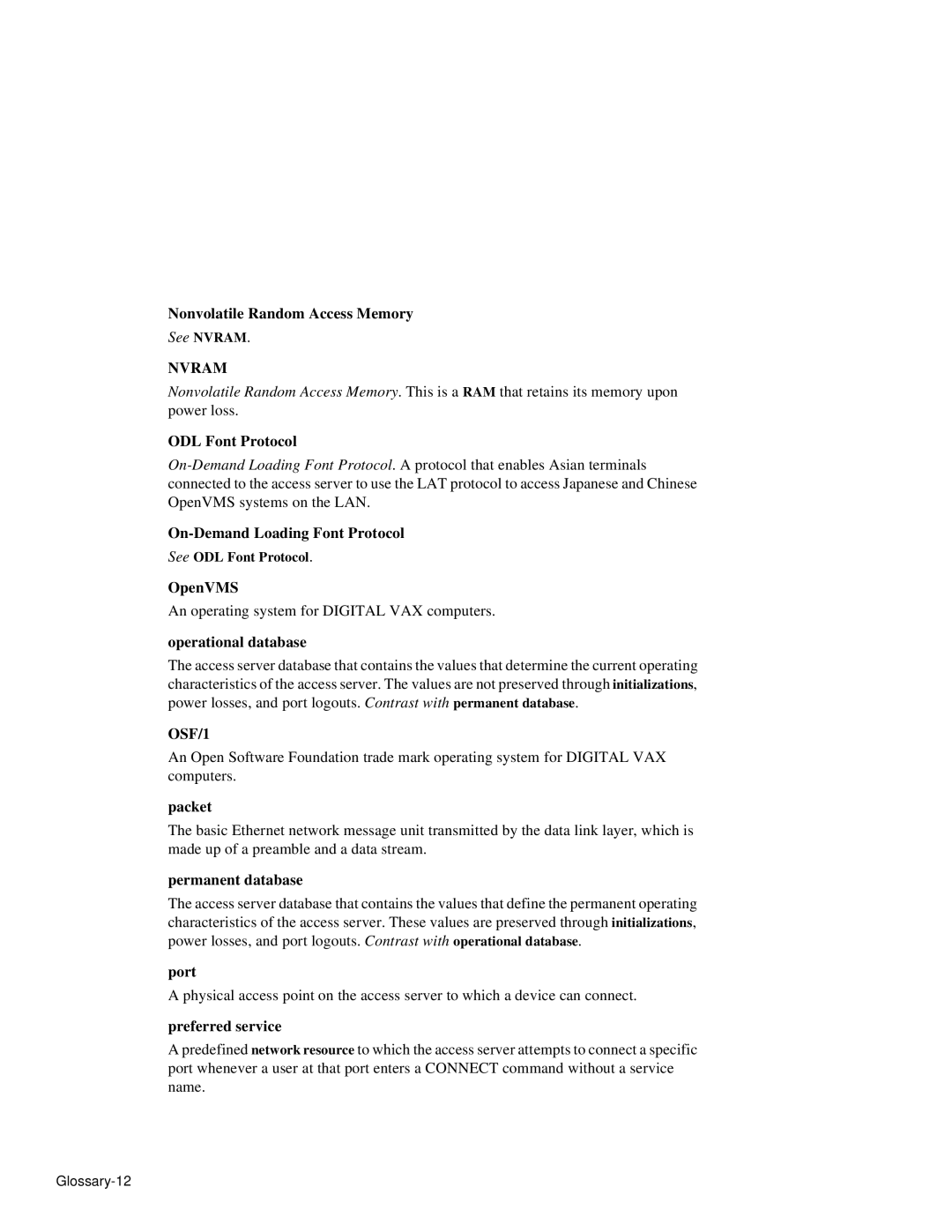 HP NetRider Nonvolatile Random Access Memory, ODL Font Protocol, On-Demand Loading Font Protocol, OpenVMS, Packet, Port 