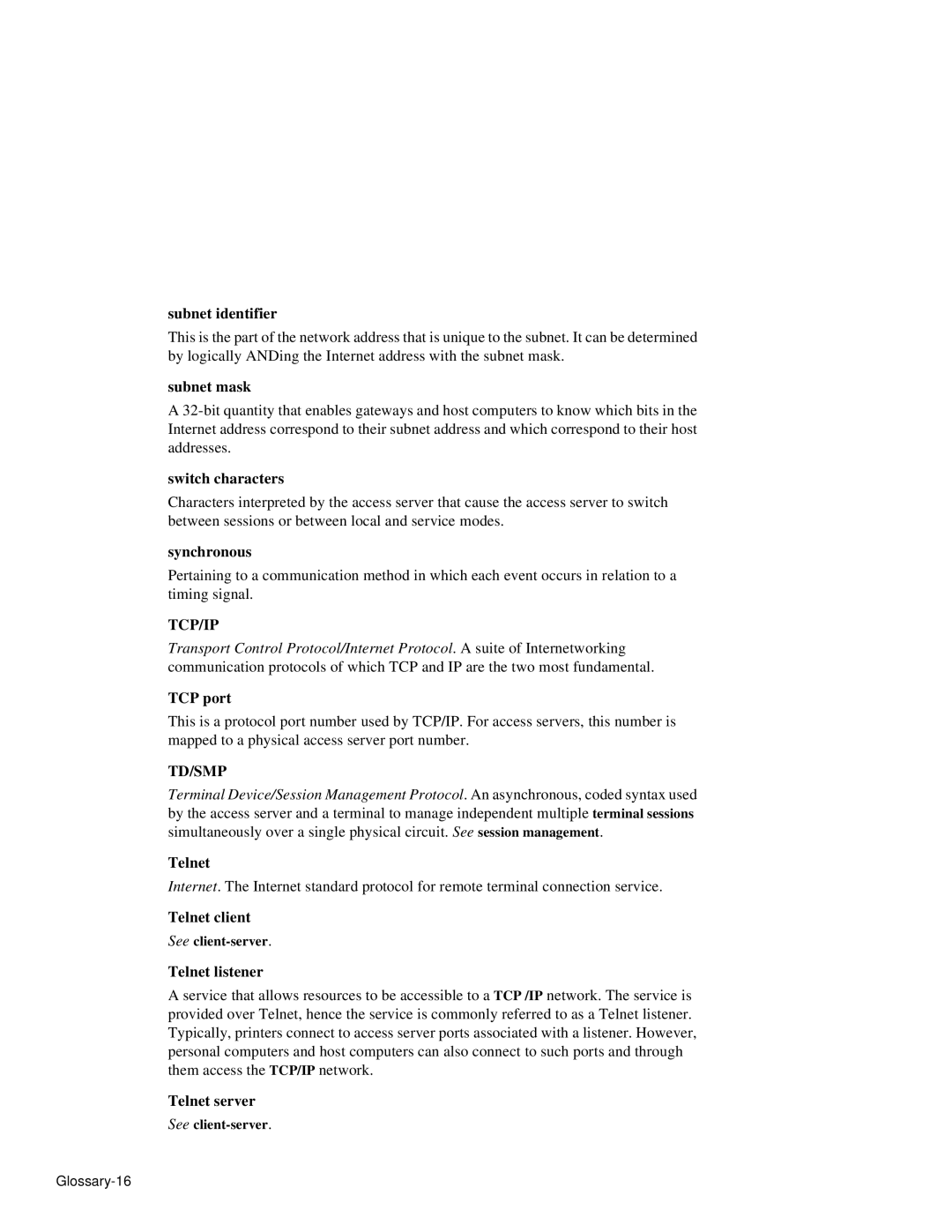 HP NetRider Subnet identifier, Subnet mask, Switch characters, Synchronous, TCP port, Telnet client, Telnet listener 