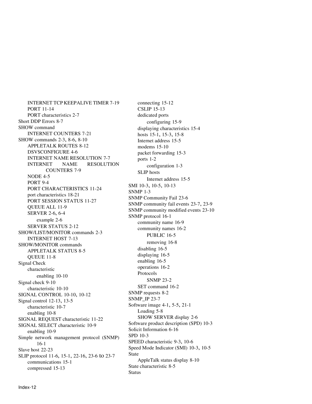 HP NetRider manual Internet TCP Keepalive Timer 7-19 Port, Port Session Status 11-27 Queue ALL, Appletalk Status 8-5 Queue 