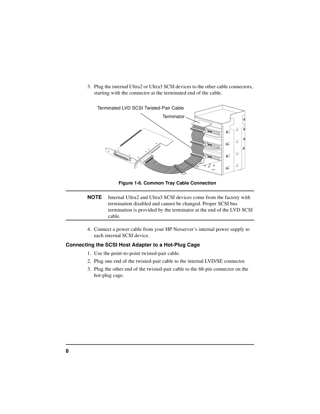 HP NetServer 5971-0821 manual Connecting the Scsi Host Adapter to a Hot-Plug Cage, Common Tray Cable Connection 