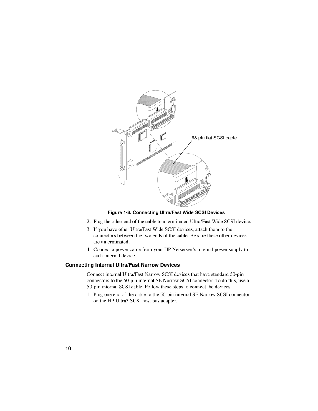 HP NetServer 5971-0821 manual Connecting Internal Ultra/Fast Narrow Devices, Connecting Ultra/Fast Wide Scsi Devices 