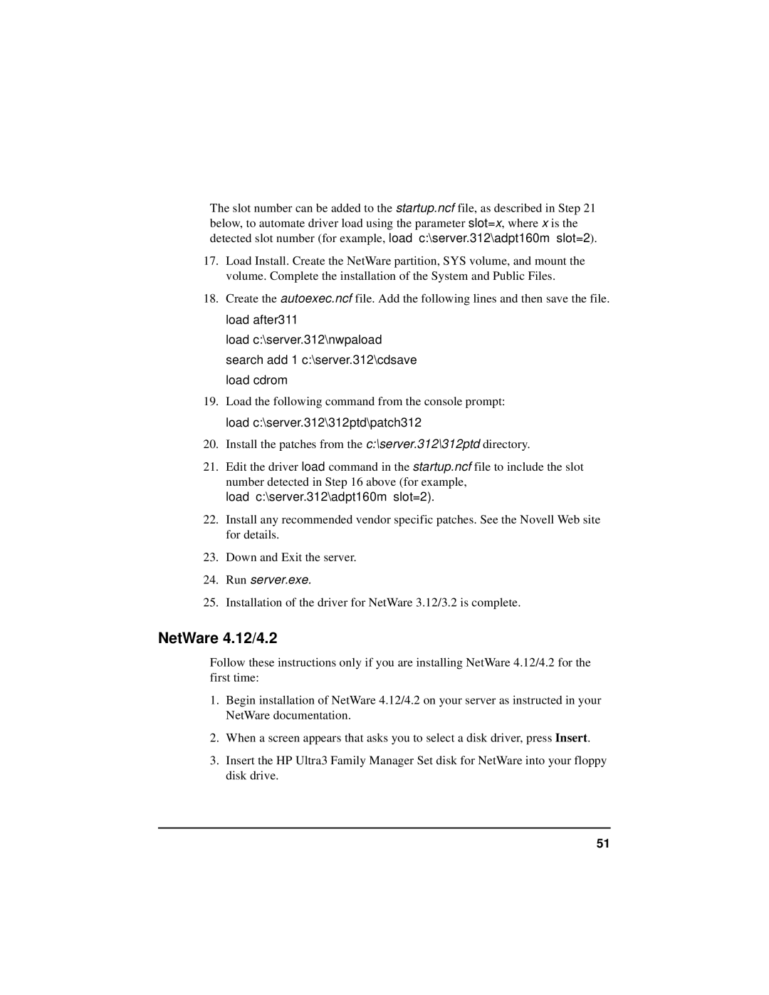 HP NetServer 5971-0821 manual NetWare 4.12/4.2, Load c\server.312\adpt160m slot=2 