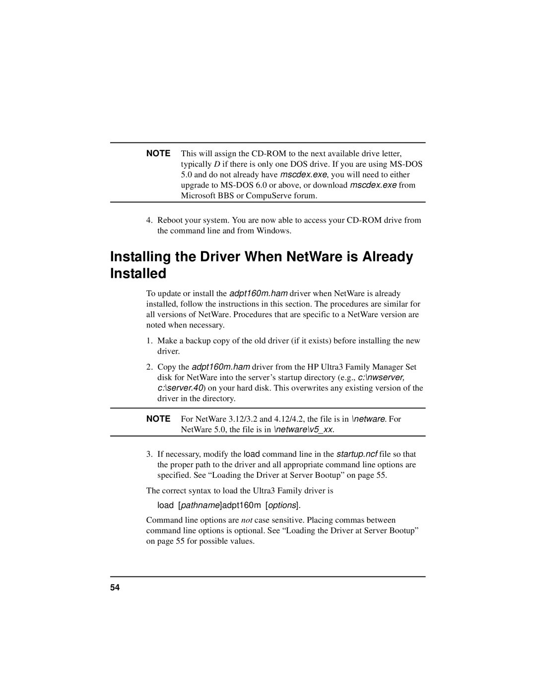 HP NetServer 5971-0821 manual Installing the Driver When NetWare is Already Installed, Load pathnameadpt160m options 