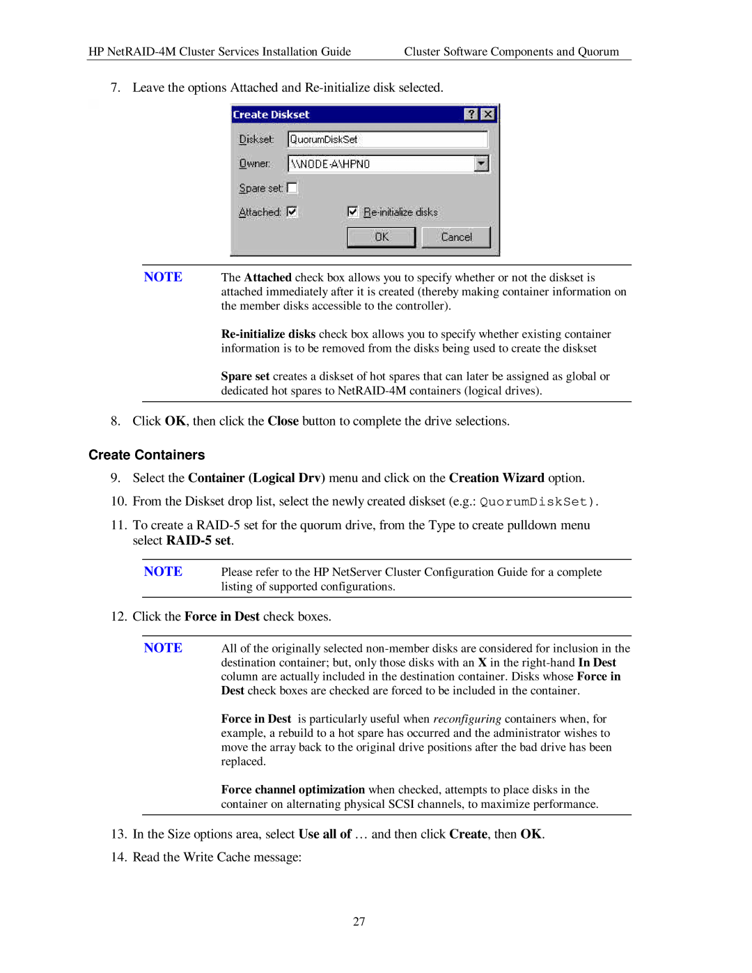 HP NetServer NetRAID-4M manual Leave the options Attached and Re-initialize disk selected, Create Containers 