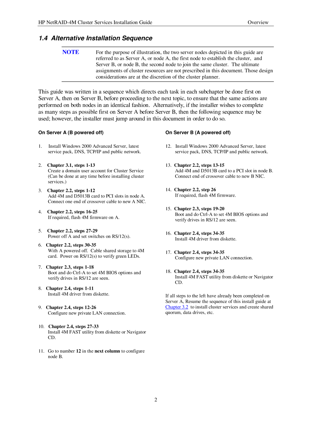 HP NetServer NetRAID-4M manual Alternative Installation Sequence, On Server a B powered off 