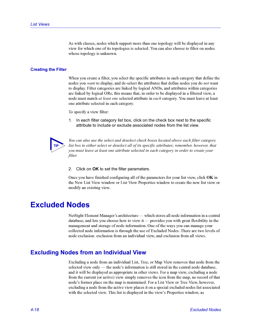 HP Netsight manual Excluded Nodes, Excluding Nodes from an Individual View, Creating the Filter 