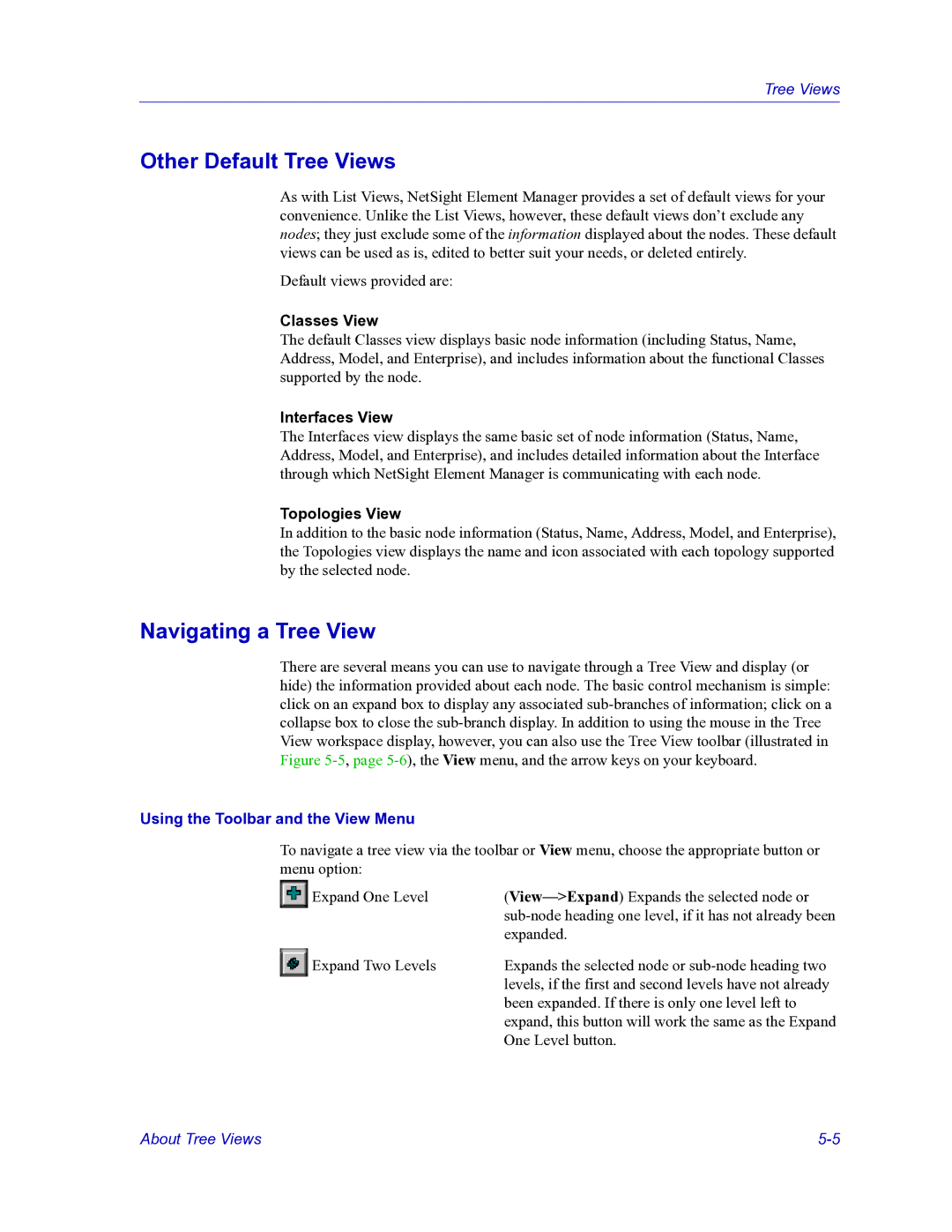 HP Netsight manual Other Default Tree Views, Navigating a Tree View, Using the Toolbar and the View Menu 