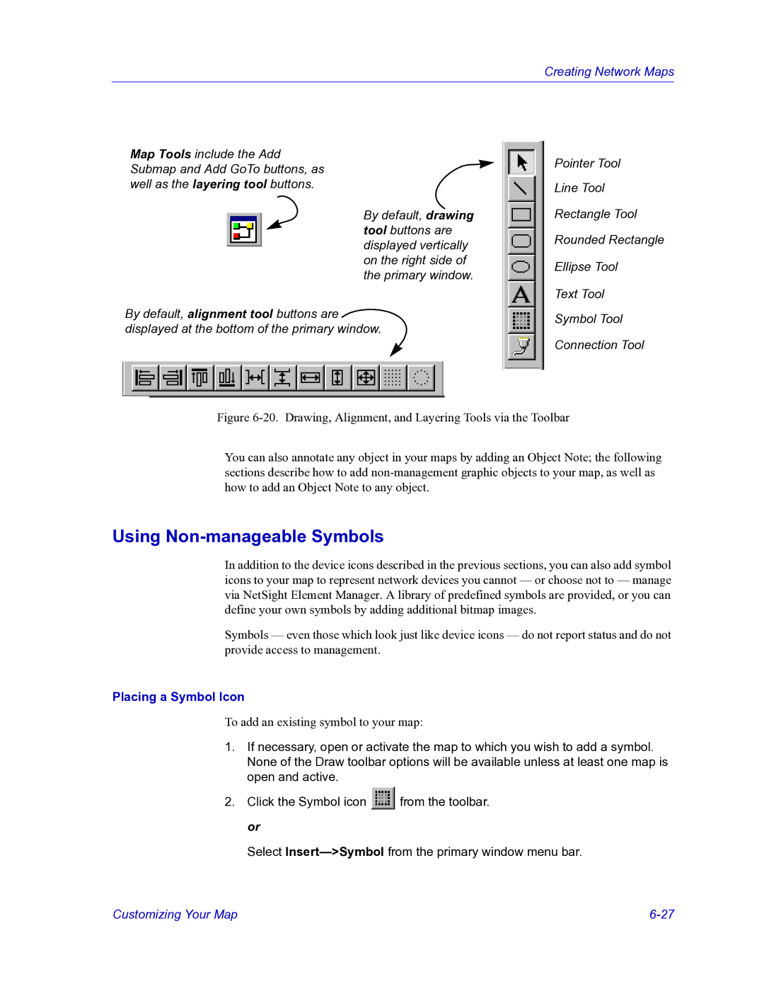 HP Netsight manual Using Non-manageable Symbols, Placing a Symbol Icon 