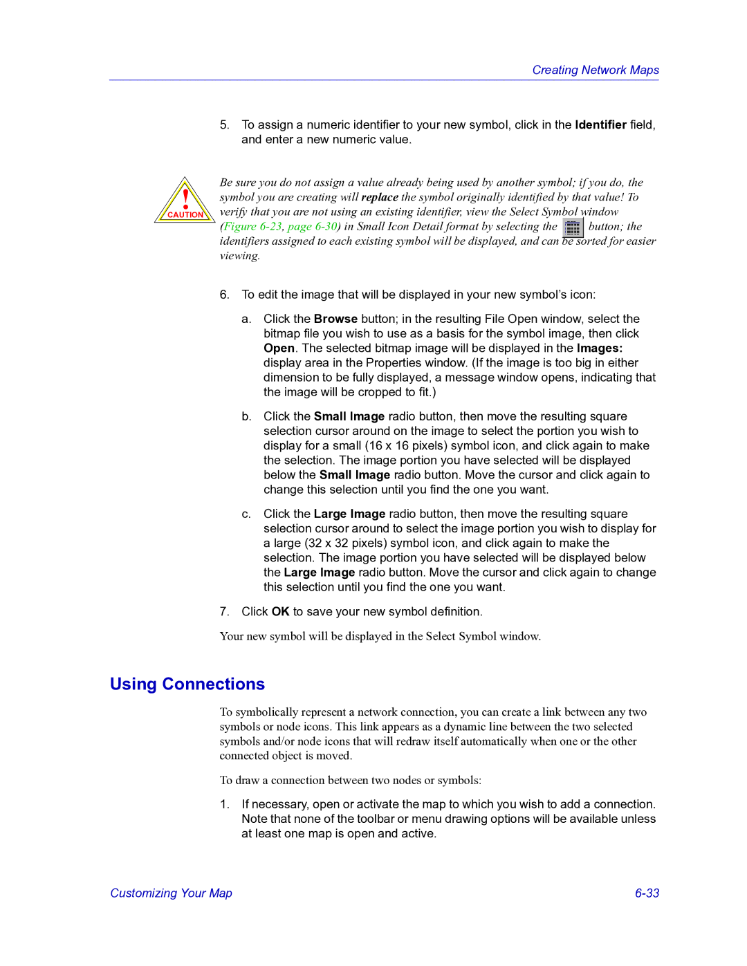 HP Netsight manual Using Connections 