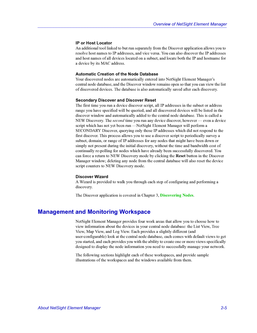 HP Netsight manual Management and Monitoring Workspace, IP or Host Locator, Automatic Creation of the Node Database 