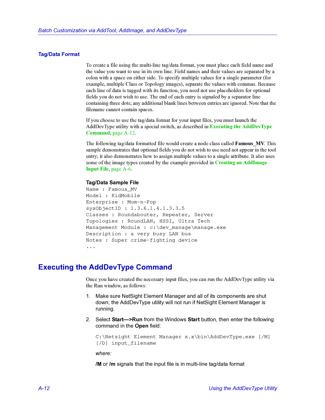 HP Netsight manual Executing the AddDevType Command, Tag/Data Format 