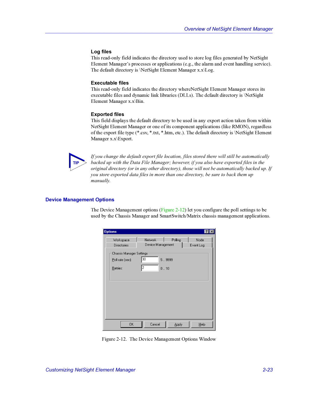 HP Netsight manual Log files, Executable files, Exported files, Device Management Options 