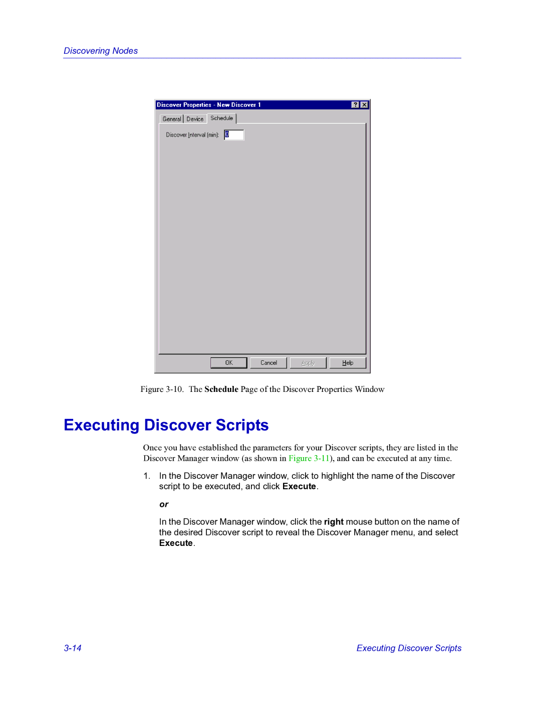 HP Netsight manual Executing Discover Scripts, The Schedule Page of the Discover Properties Window 