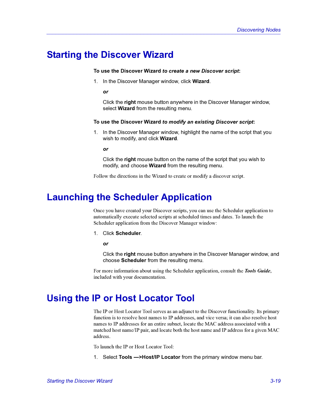 HP Netsight manual Starting the Discover Wizard, Launching the Scheduler Application, Using the IP or Host Locator Tool 