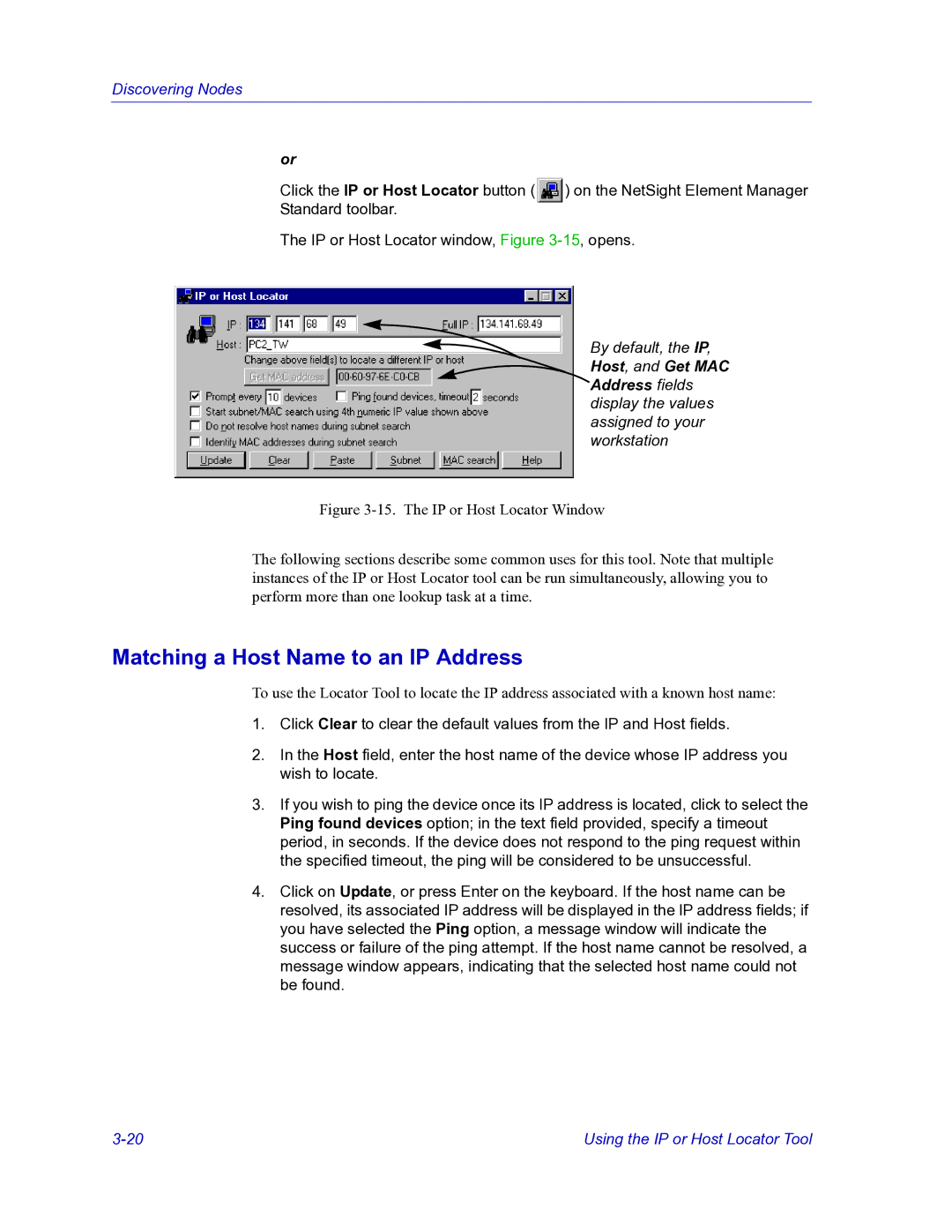 HP Netsight manual Matching a Host Name to an IP Address, Click the IP or Host Locator button 