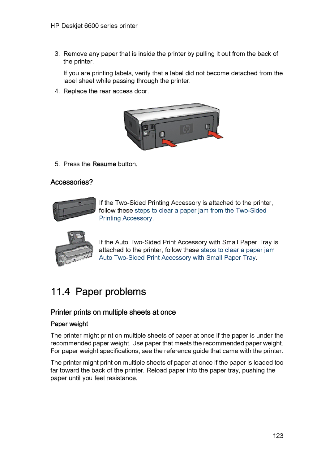 HP Networking 6600 manual Paper problems, Accessories?, Printer prints on multiple sheets at once, Paper weight 