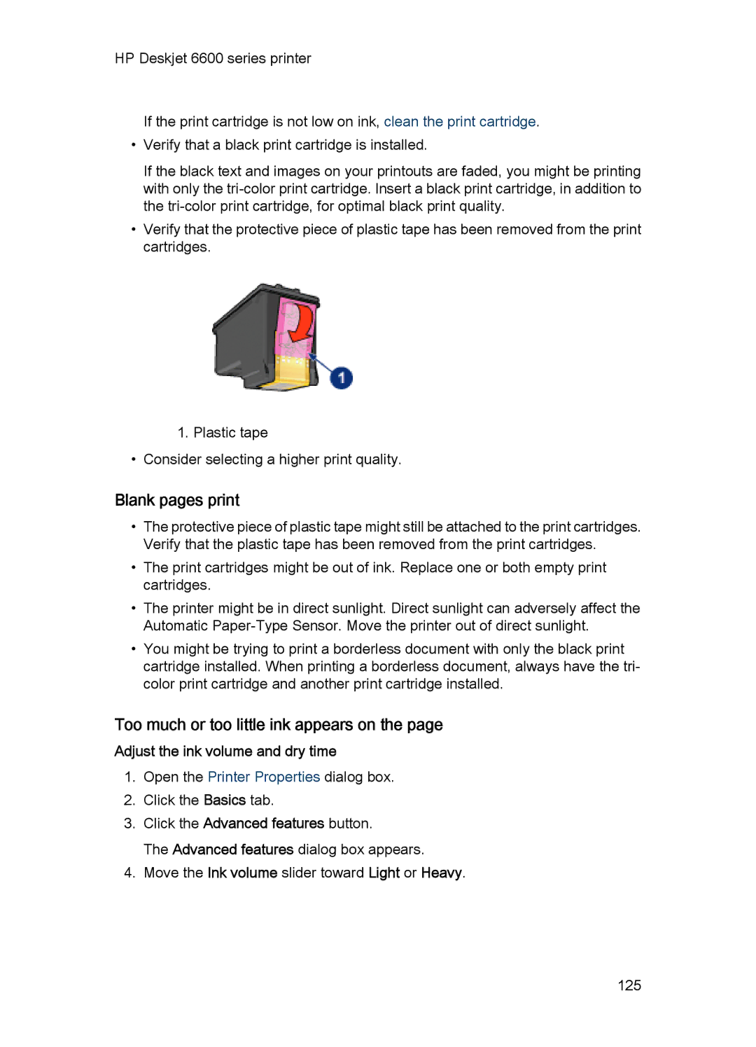 HP Networking 6600 manual Blank pages print, Too much or too little ink appears on, Adjust the ink volume and dry time 