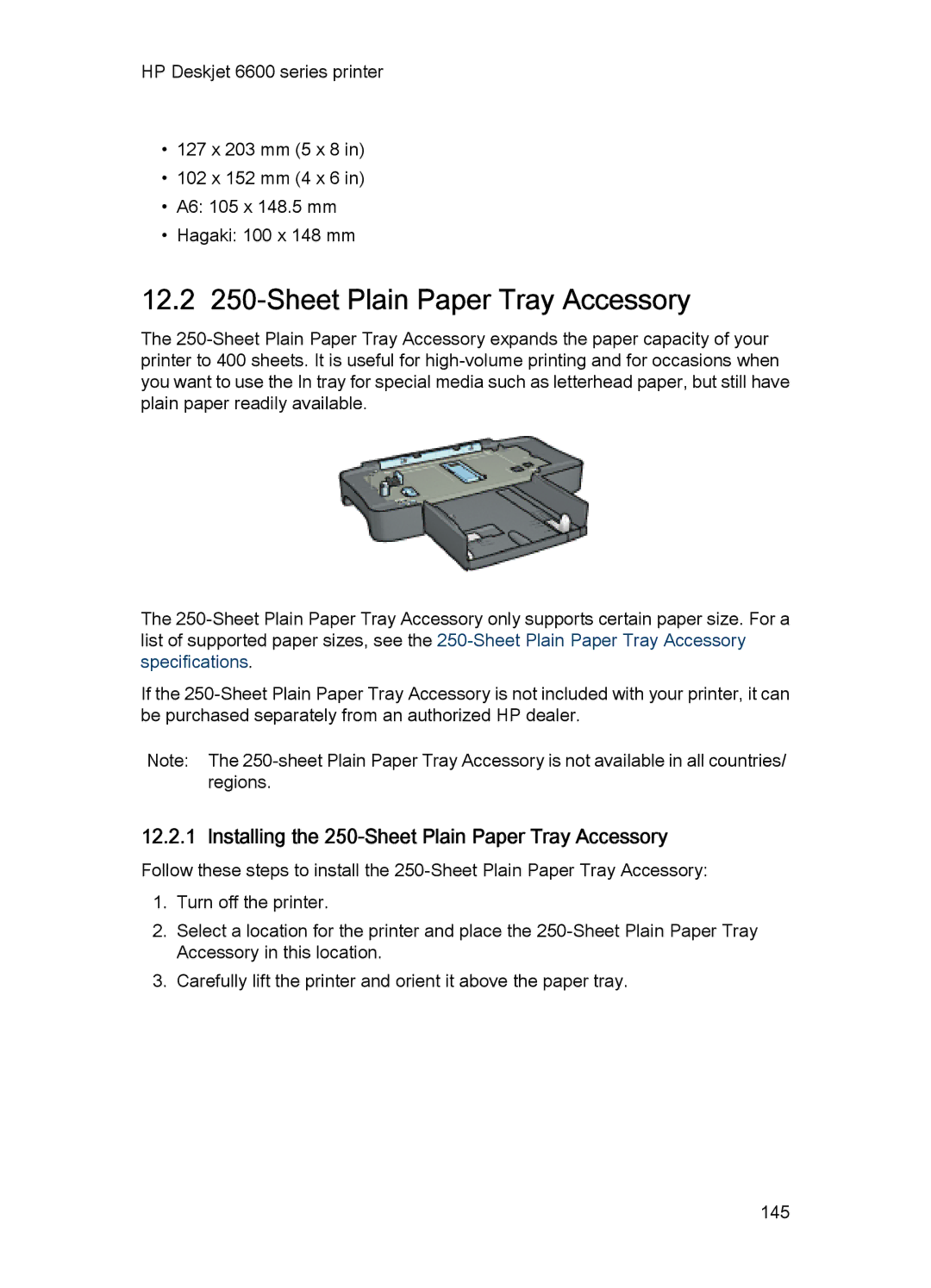 HP Networking 6600 manual 12.2 250-Sheet Plain Paper Tray Accessory, Installing the 250-Sheet Plain Paper Tray Accessory 