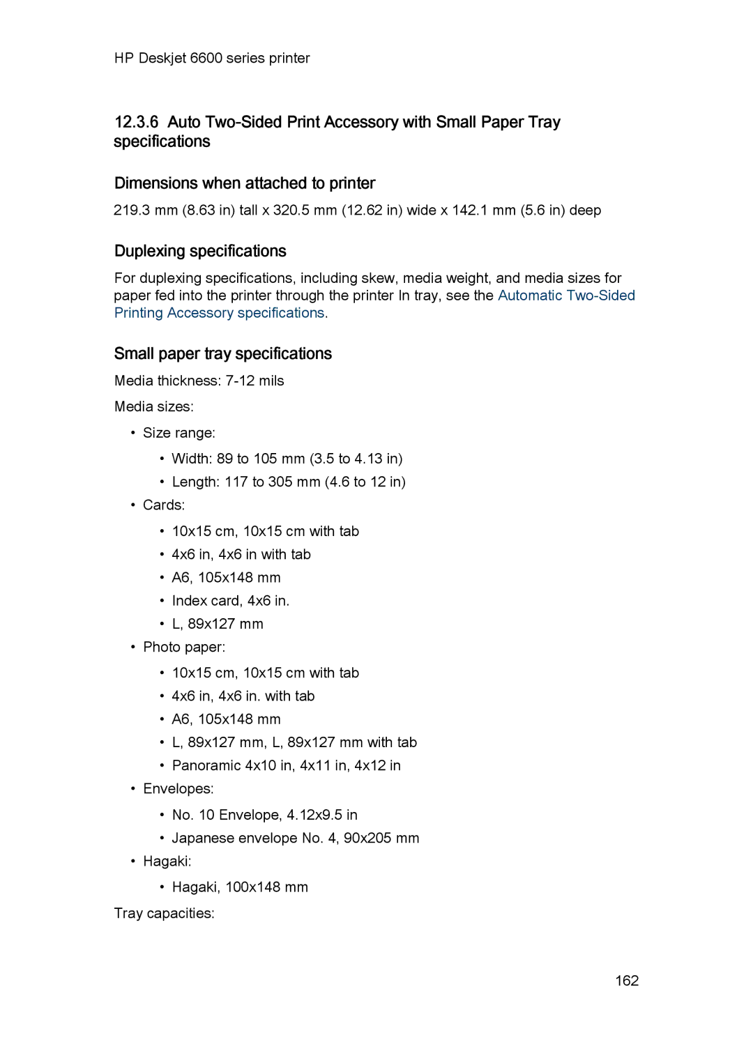 HP Networking 6600 manual Duplexing specifications, Small paper tray specifications 