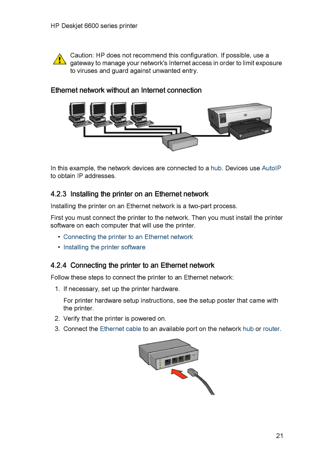 HP Networking 6600 manual Ethernet network without an Internet connection, Installing the printer on an Ethernet network 