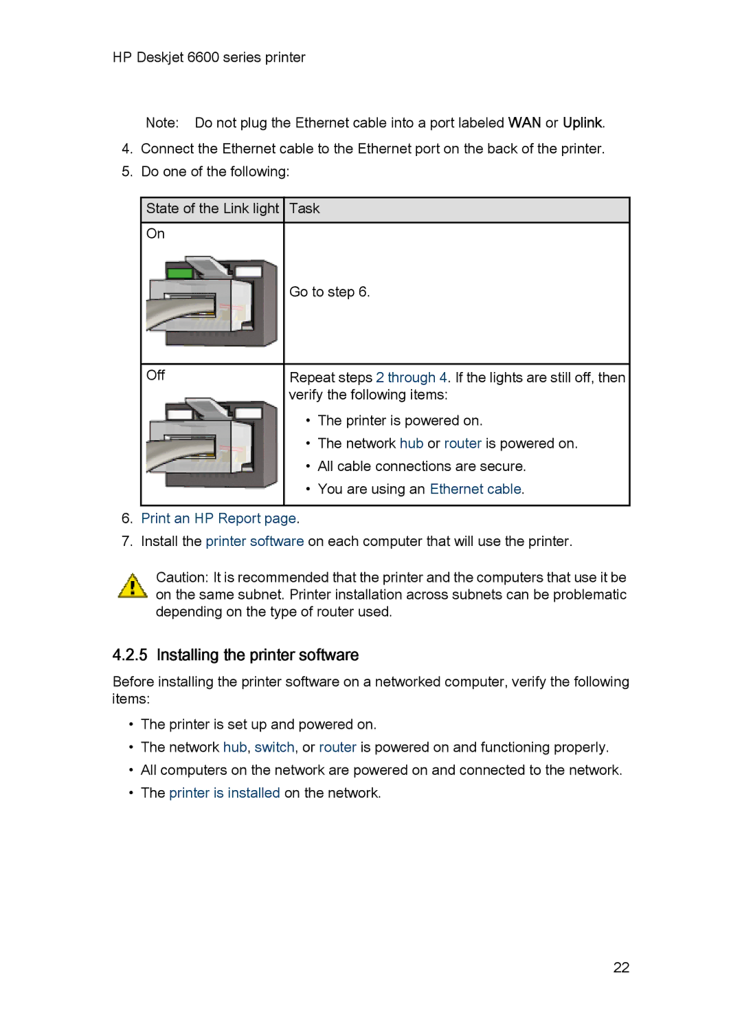 HP Networking 6600 manual Installing the printer software, Print an HP Report, Printer is installed on the network 