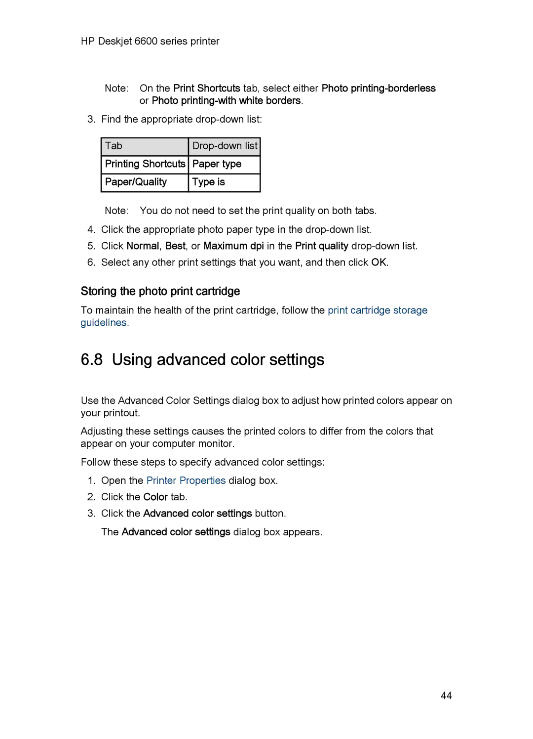 HP Networking 6600 Using advanced color settings, Storing the photo print cartridge, Paper type, Paper/Quality Type is 